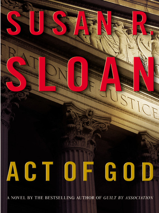 Title details for Act of God by Susan R. Sloan - Available